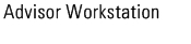 Advisor Workstation